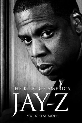 Mark Beaumont/Jay-Z@ The King of America - Hardback